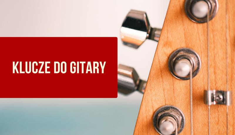 Klucze do gitary akustycznej